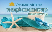 Vietnam Airlines khuyến mãi chào hè 2017: Vé máy bay 299k